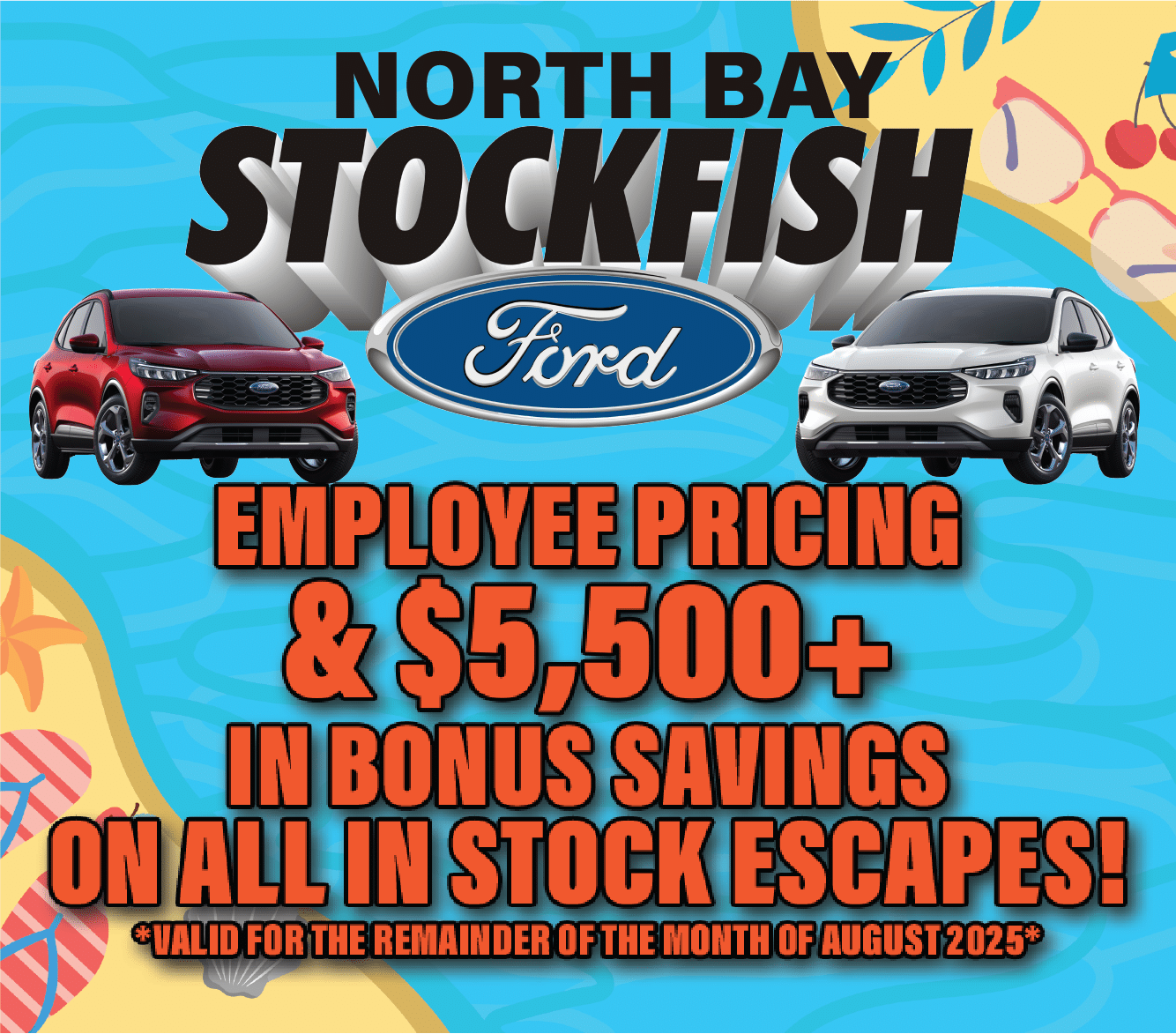 North Bay Stockfish Ford promotional image featuring two Ford Escape vehicles, highlighting employee pricing and over $5,500 in bonus savings on all in-stock models, valid through August 2025.