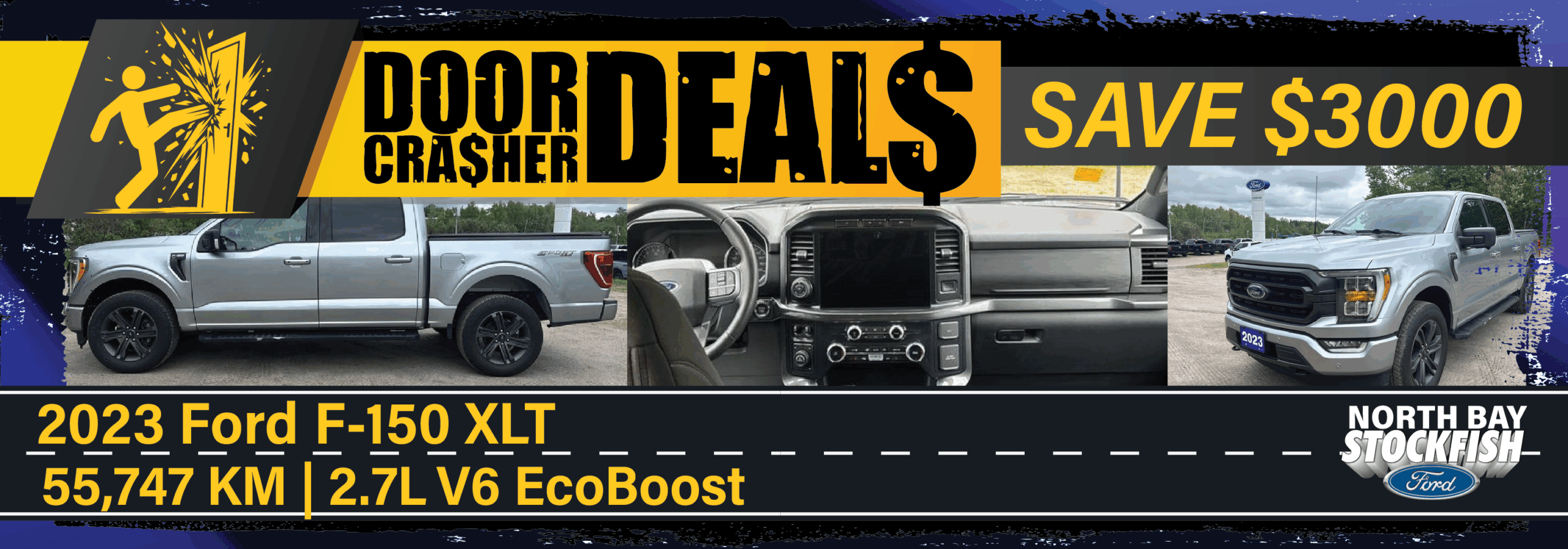 Alt text: Promotional image for a 2023 Ford F-150 XLT showcasing a silver truck with a 2.7L V6 EcoBoost engine and 55,747 KM. The graphic highlights a $3,000 discount and features the North Bay Stockfish Ford logo.
