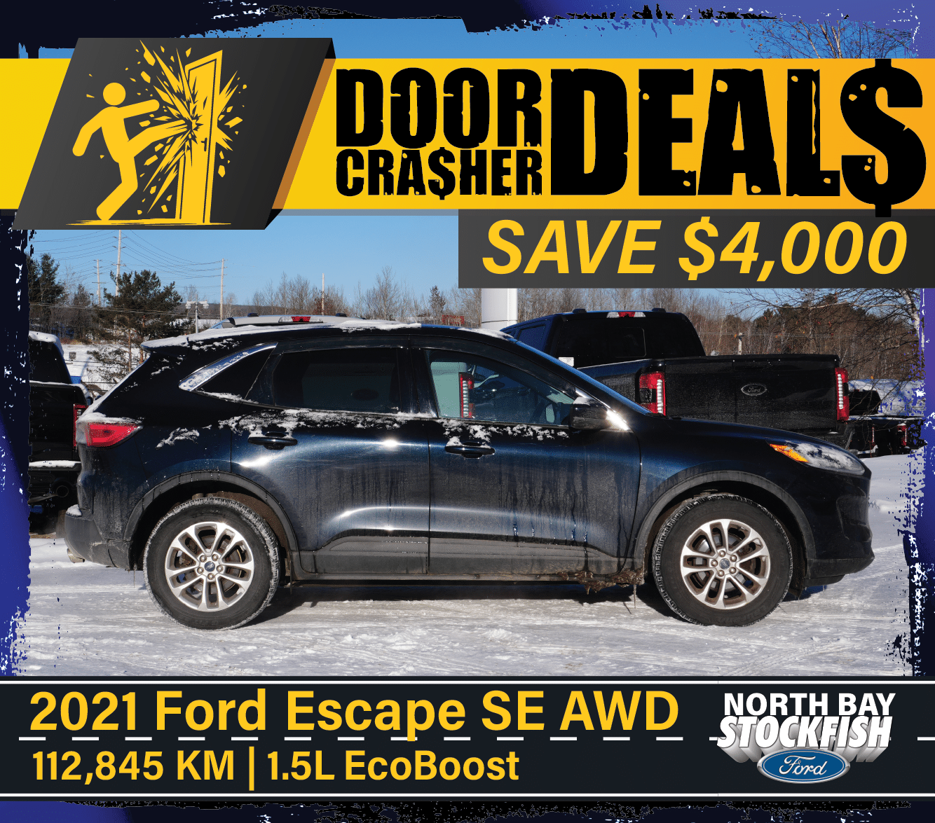 2021 Ford Escape SE AWD in blue, featuring 112,845 km and a 1.5L EcoBoost engine, showcased in a snowy outdoor setting with promotional text highlighting a $4,000 savings offer from North Bay Stockfish Ford.