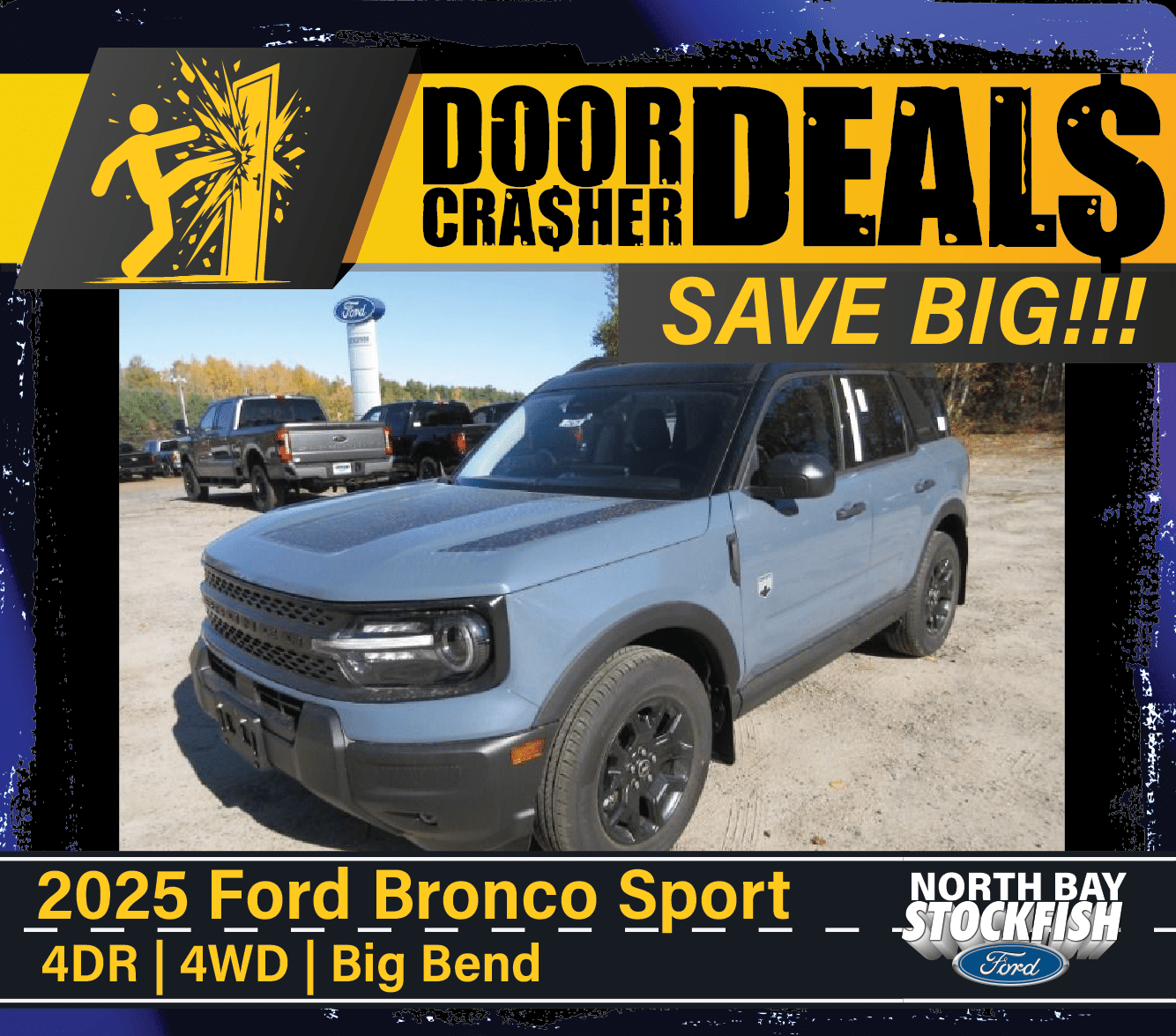 2025 Ford Bronco Sport Big Bend, 4DR, 4WD in blue on display with promotional "Door Crasher Deals."