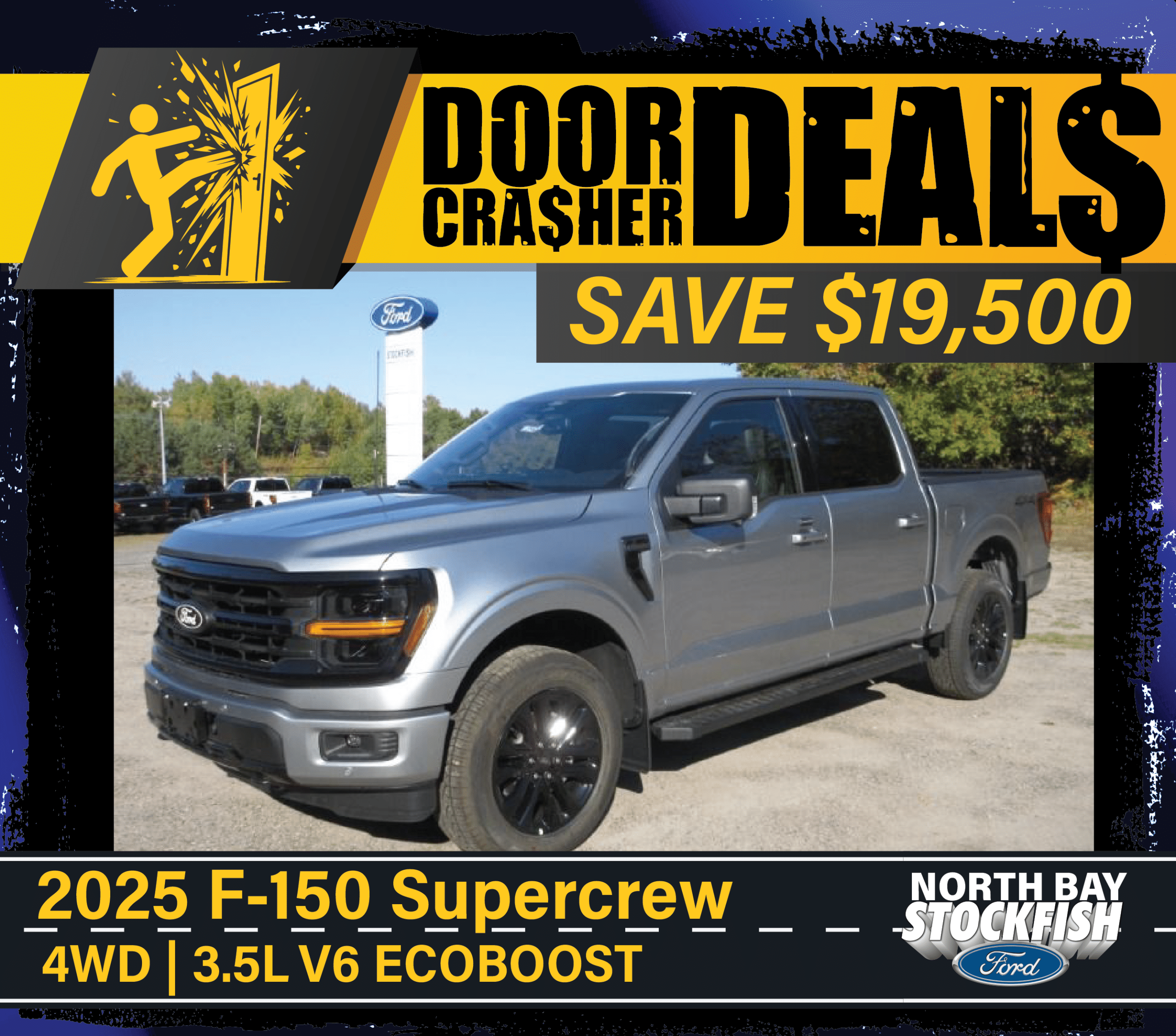 2025 Ford F-150 Supercrew on display, featuring door crasher deals and a $19,500 discount.