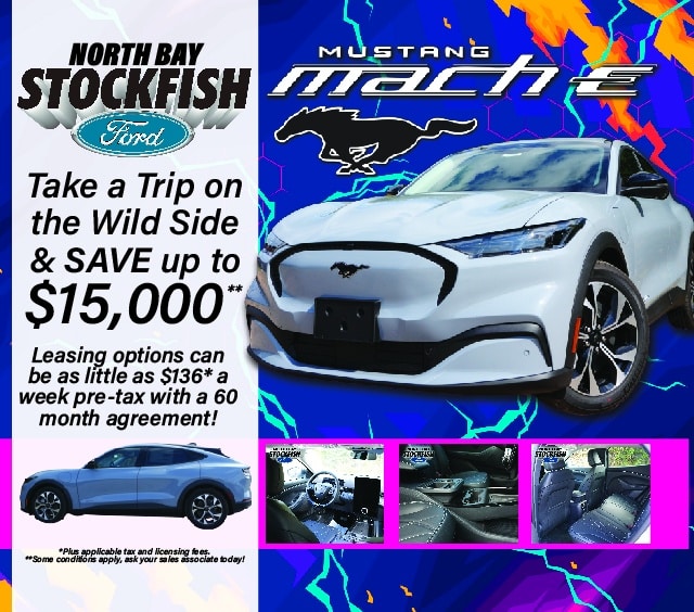 Promotional image for North Bay Stockfish Ford featuring the Mustang Mach-E, showcasing savings of up to $15,000 and leasing options starting at $136 per week for 60 months. The image includes the vehicle’s exterior and interior views, highlighting its modern design and features.