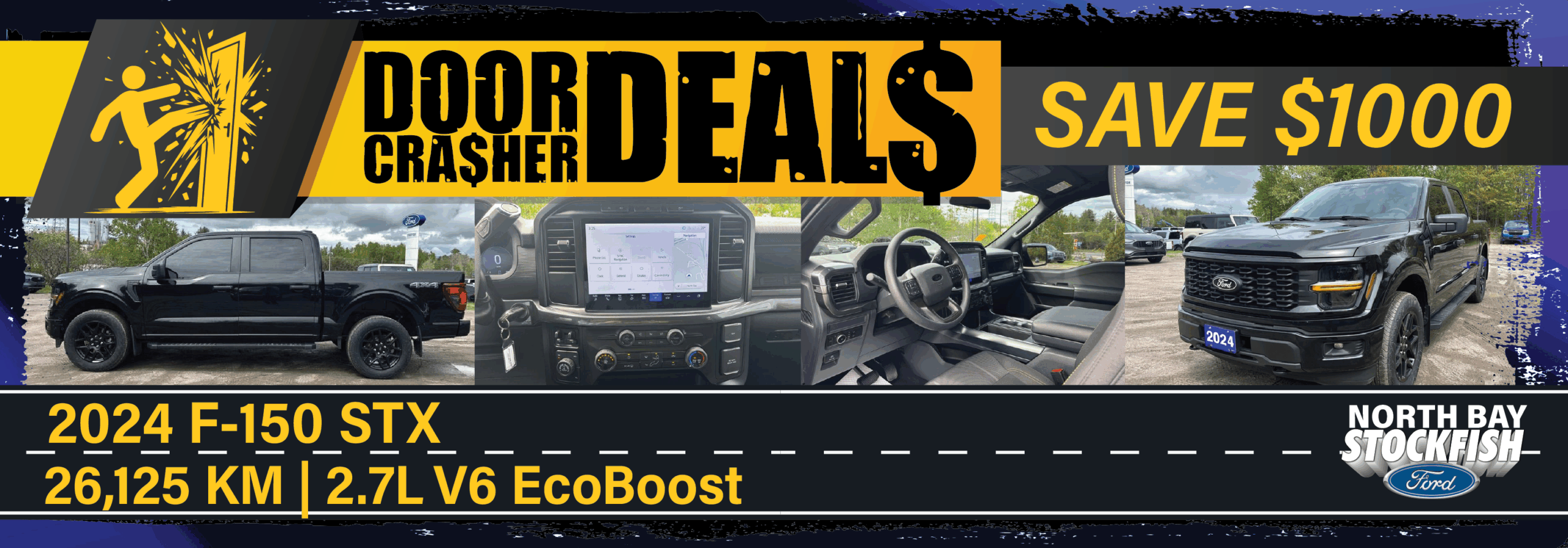 2024 Ford F-150 STX promotion featuring a black truck, showcasing its interior and exterior, highlighting savings of $1000, with a mileage of 26,125 KM and a 2.7L V6 EcoBoost engine, available at North Bay Stockfish Ford.