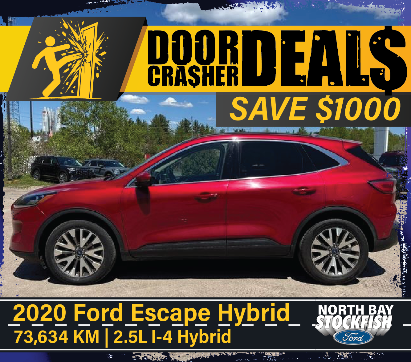 2020 Ford Escape Hybrid in red, showcasing its side profile. The vehicle has 73,634 KM and features a 2.5L I-4 hybrid engine. Promotional banner highlights "Door Crasher Deals" and a savings of $1000 at North Bay Stockfish Ford.