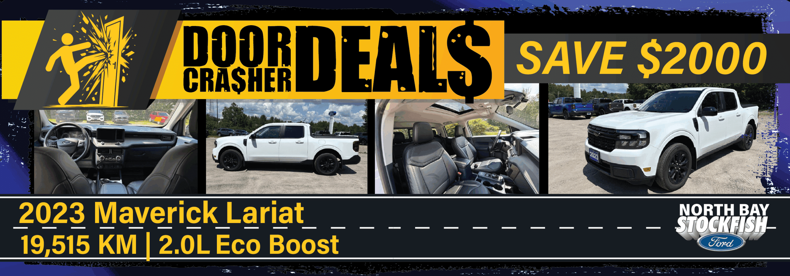 Alt text: Promotional banner for a 2023 Ford Maverick Lariat, featuring a white pickup truck with 19,515 km and a 2.0L EcoBoost engine. Highlights include a $2000 savings offer and images of the truck's interior and exterior.
