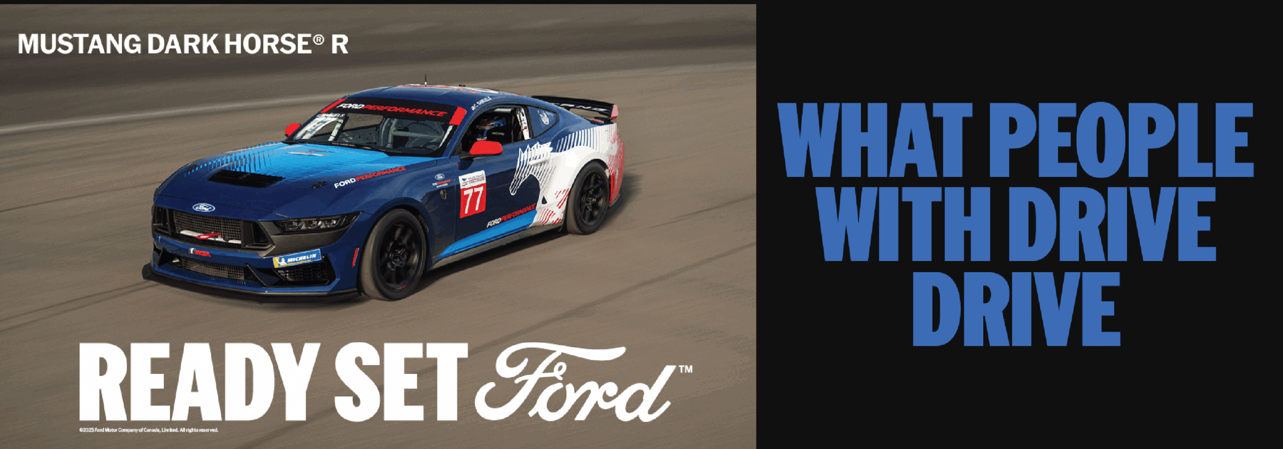 Ford Mustang Dark Horse R racing car on a track, showcasing its sleek design and performance capabilities. Promotional text emphasizes the excitement of driving and Ford's commitment to performance.