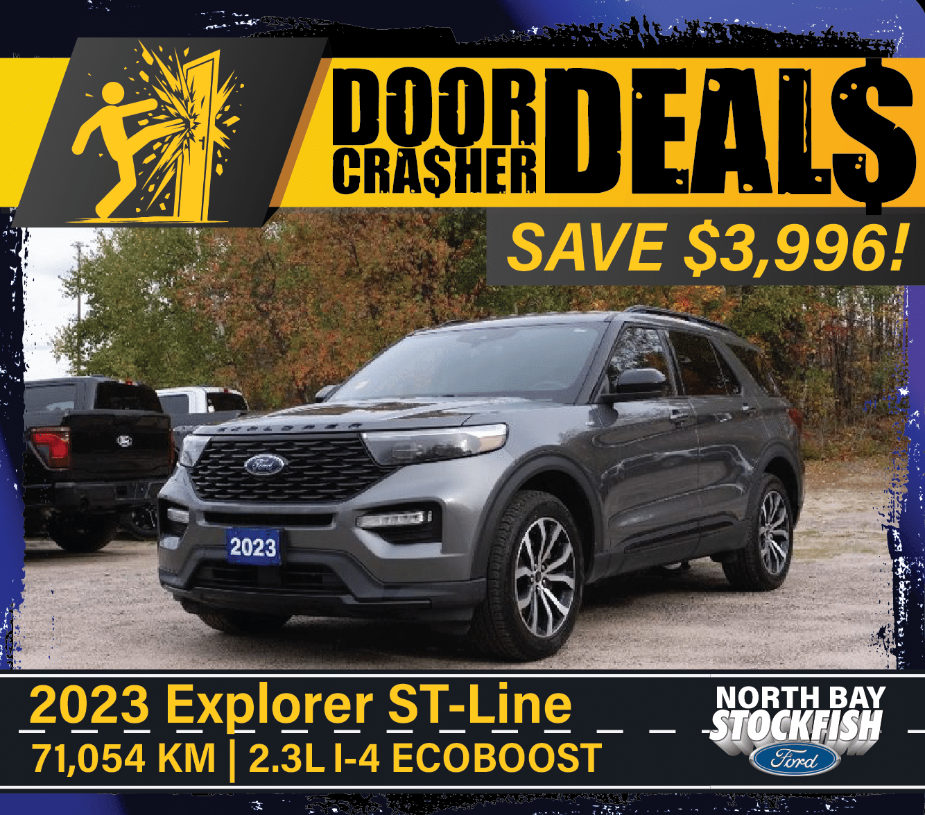 2023 Ford Explorer ST-Line featured in a promotional image highlighting door crasher deals. The vehicle has 71,054 km and is equipped with a 2.3L I-4 EcoBoost engine. The advertisement emphasizes a savings of $3,996, showcasing the Explorer in a natural outdoor setting.