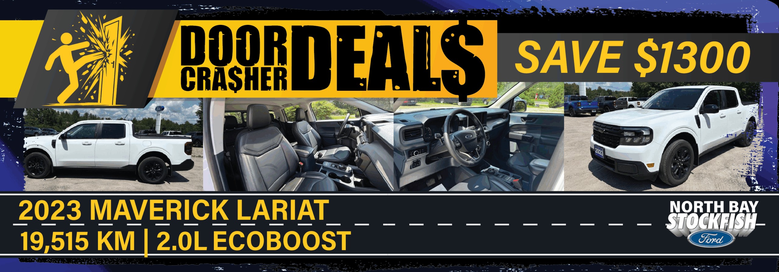 2023 Ford Maverick Lariat with 19,515 km and 2.0L EcoBoost engine on display, promoting a $1,300 discount at North Bay Stockfish Ford. Features include a stylish interior and modern design.