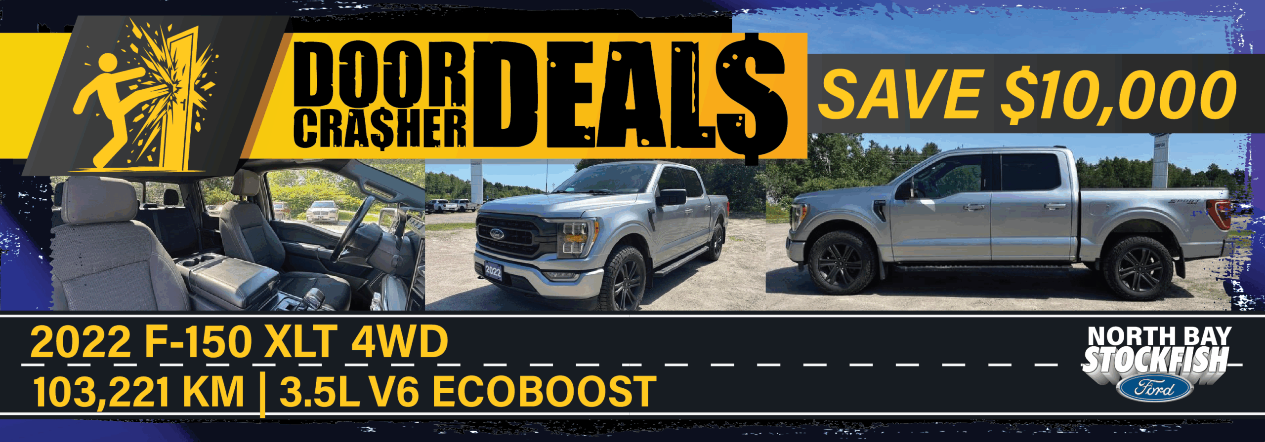 Alt text: Promotional banner for a 2022 Ford F-150 XLT 4WD featuring a 3.5L V6 EcoBoost engine and 103,221 km, highlighting a $10,000 savings offer with images of the truck's interior and exterior.