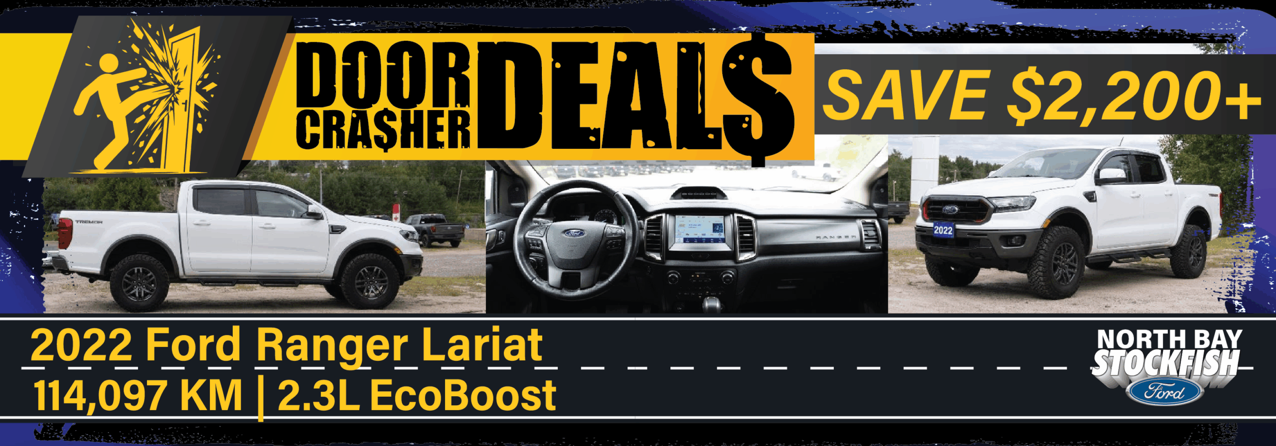 2022 Ford Ranger Lariat with 114,097 KM and 2.3L EcoBoost engine, featured in a promotional banner for Door Crasher Deals, showcasing the truck's exterior, interior, and savings of over $2,200 at North Bay Stockfish Ford.