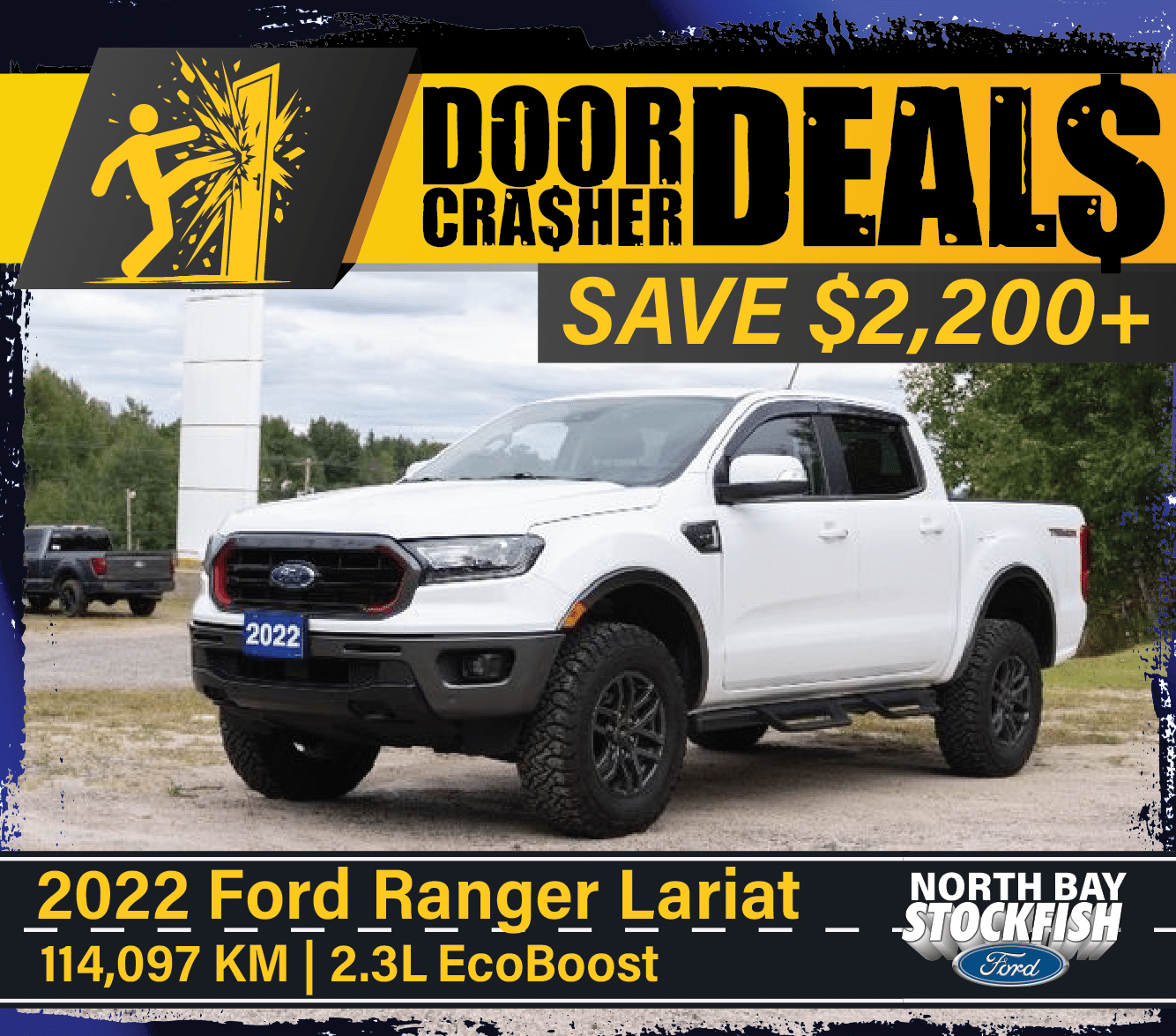 2022 Ford Ranger Lariat with 114,097 KM and 2.3L EcoBoost engine, featured in a promotional image highlighting door crasher deals and a savings of over $2,200.