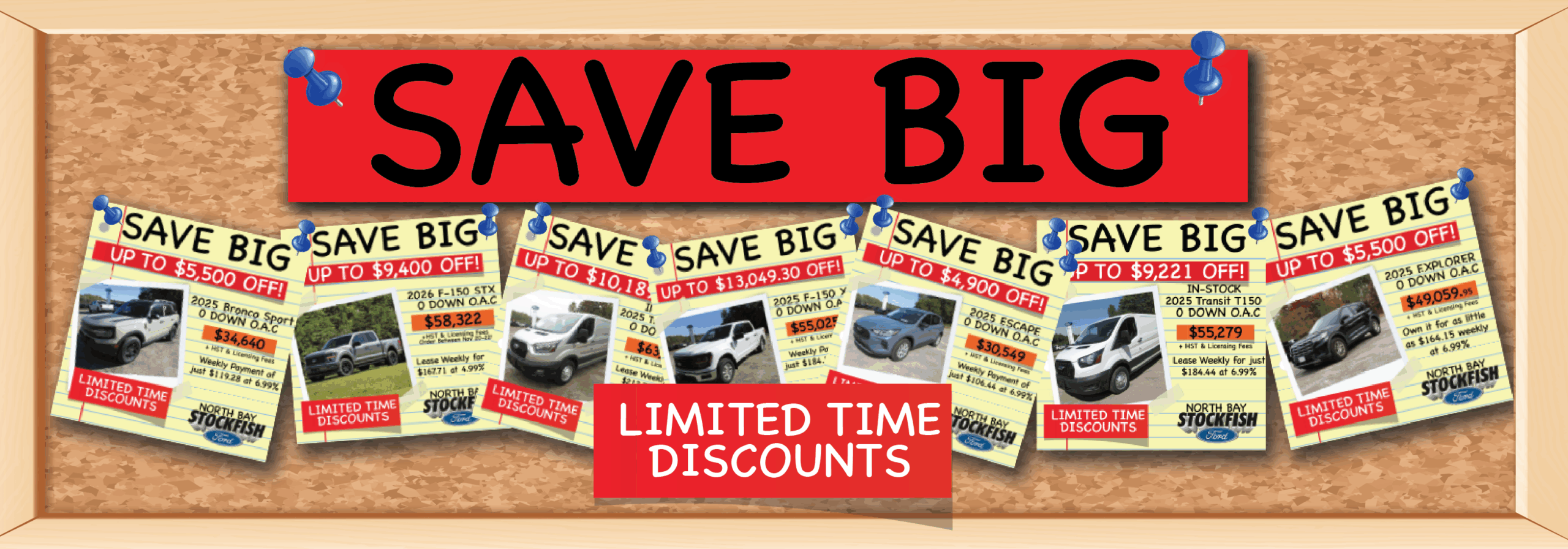 Promotional banner displaying various vehicle discounts at North Bay Stockfish Ford, featuring savings up to $13,049 on select models like the 2025 Bronco Sport and 2026 F-150. Highlights include limited-time offers and weekly payment options.