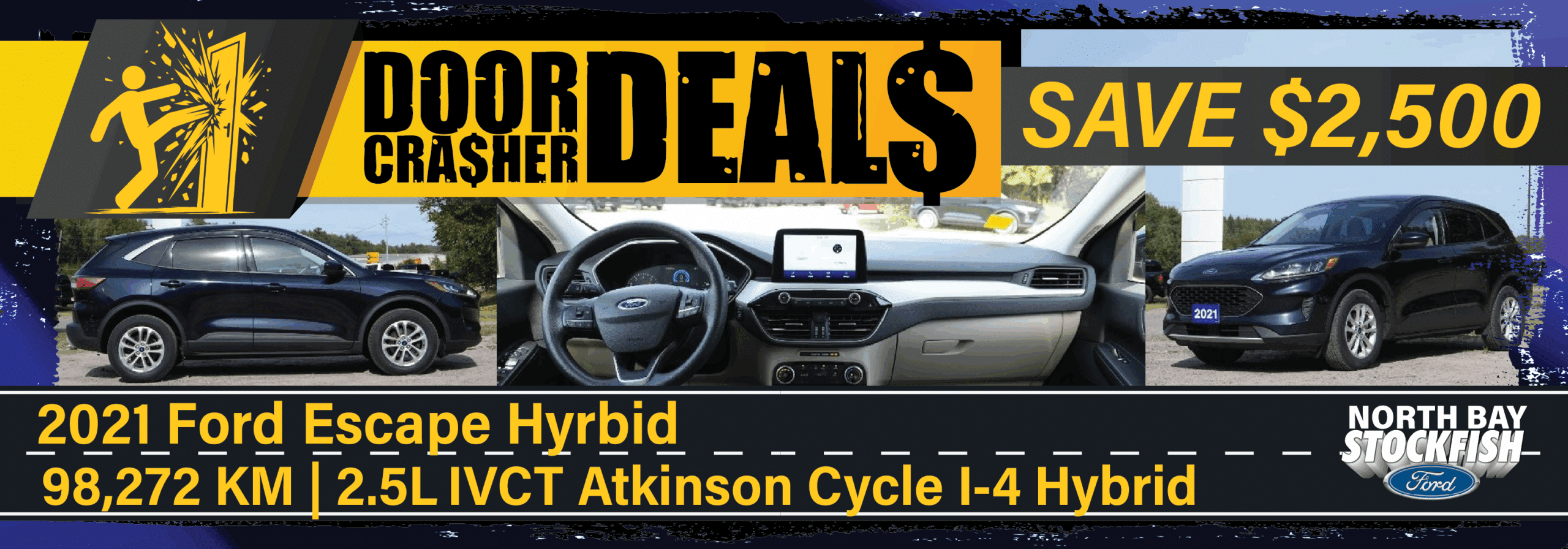 2021 Ford Escape Hybrid advertisement showcasing the vehicle's exterior and interior features, highlighting a mileage of 98,272 km and a savings offer of $2,500. Promoted by North Bay Stockfish Ford.