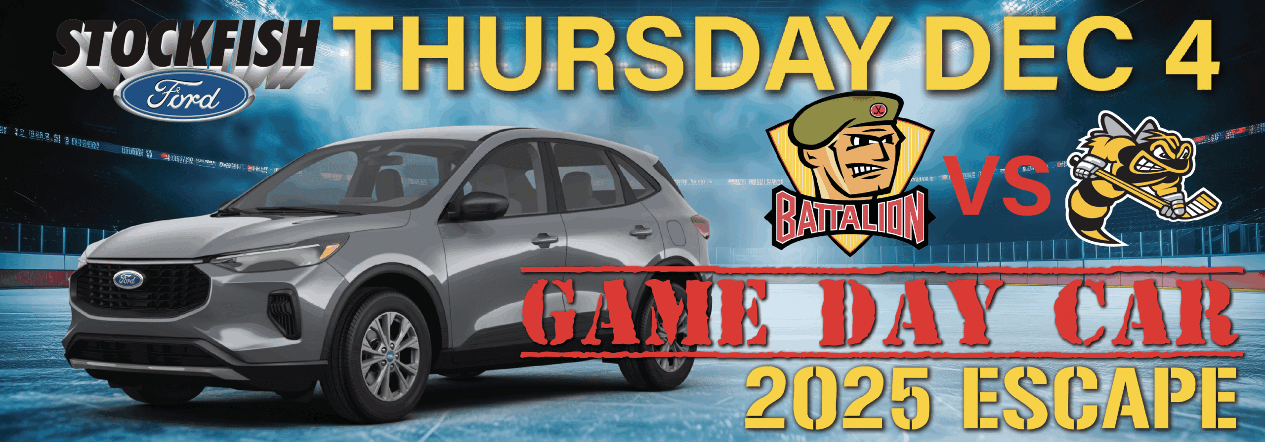 Promotional image for Stockfish Ford featuring the 2025 Ford Escape, highlighting the game day event on December 4, showcasing the matchup between the Battalion and a rival team.