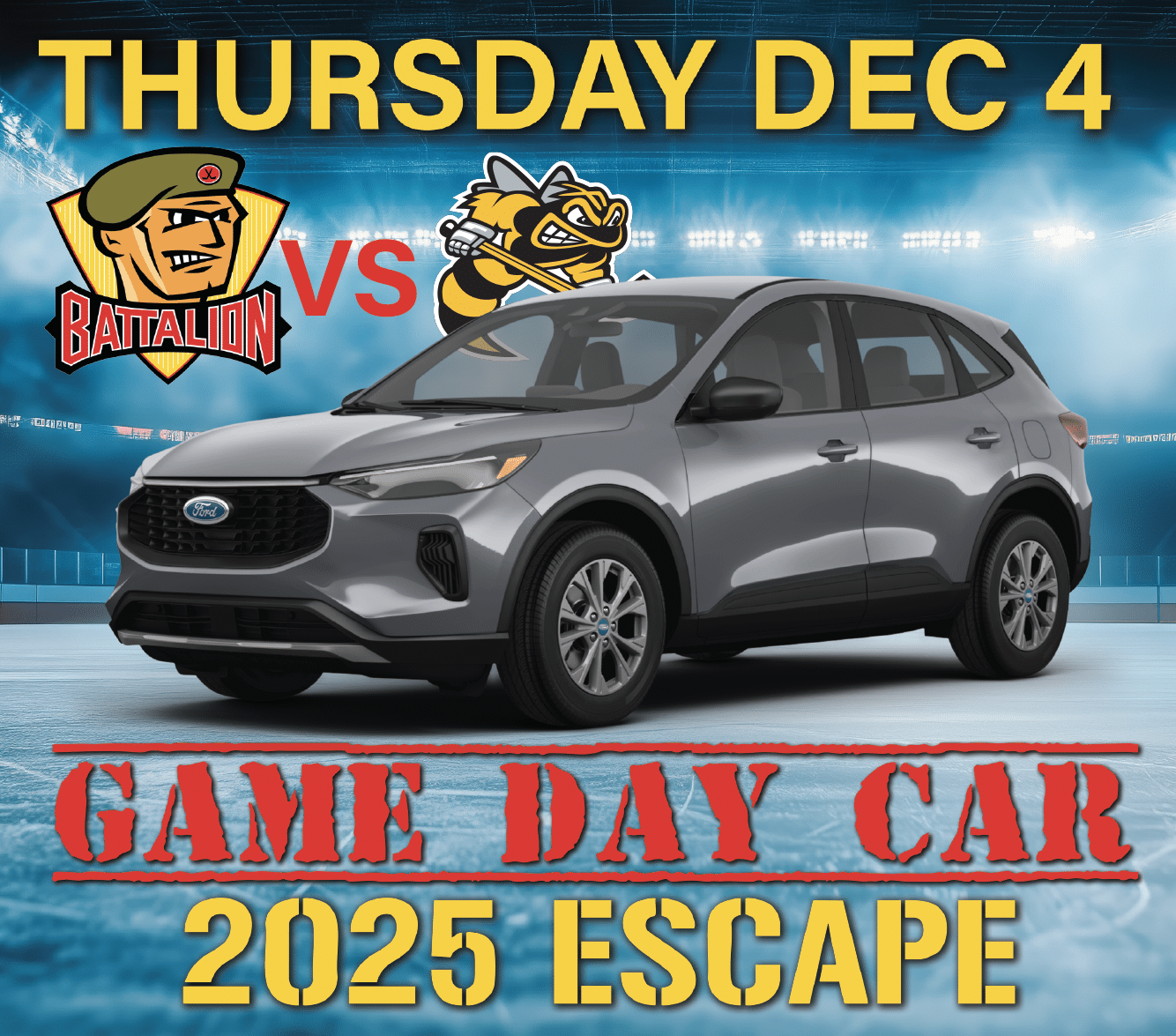 Image of a 2025 Ford Escape featured as the "Game Day Car" for the matchup between the Battalion and the Bees on December 4. The background showcases an ice rink setting, emphasizing a sports theme.