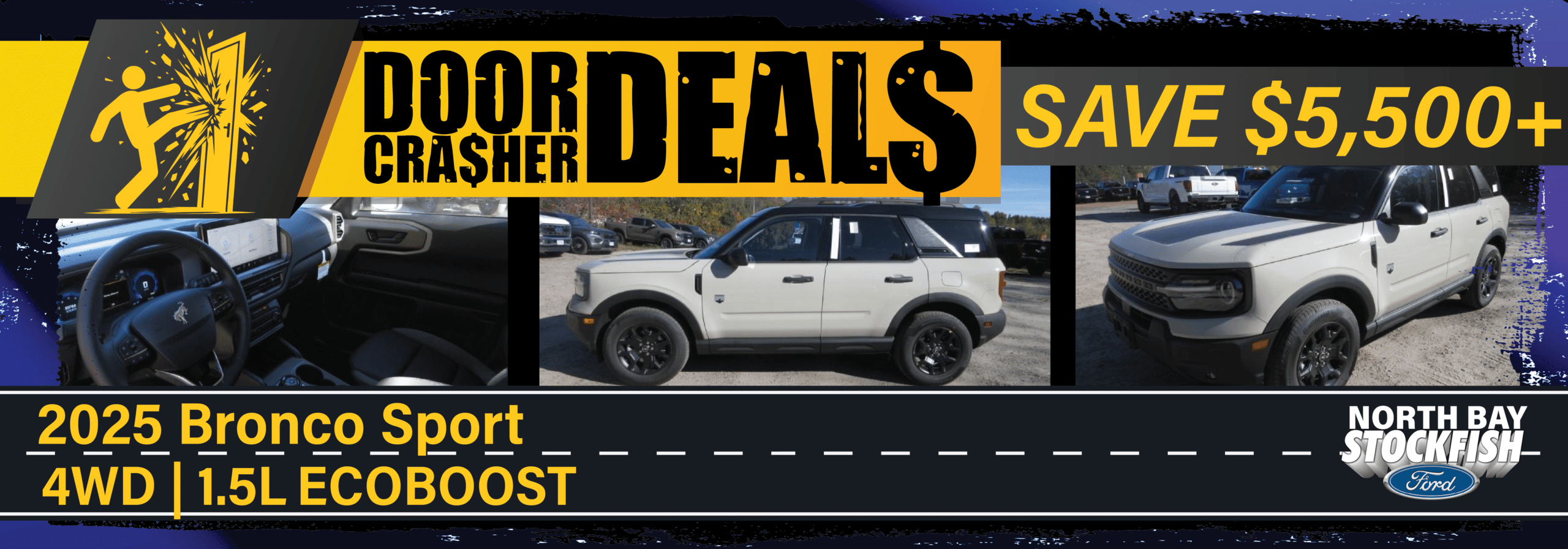 2025 Ford Bronco Sport promotion offering $5,500+ savings. Features 4WD, 1.5L EcoBoost. North Bay dealer.