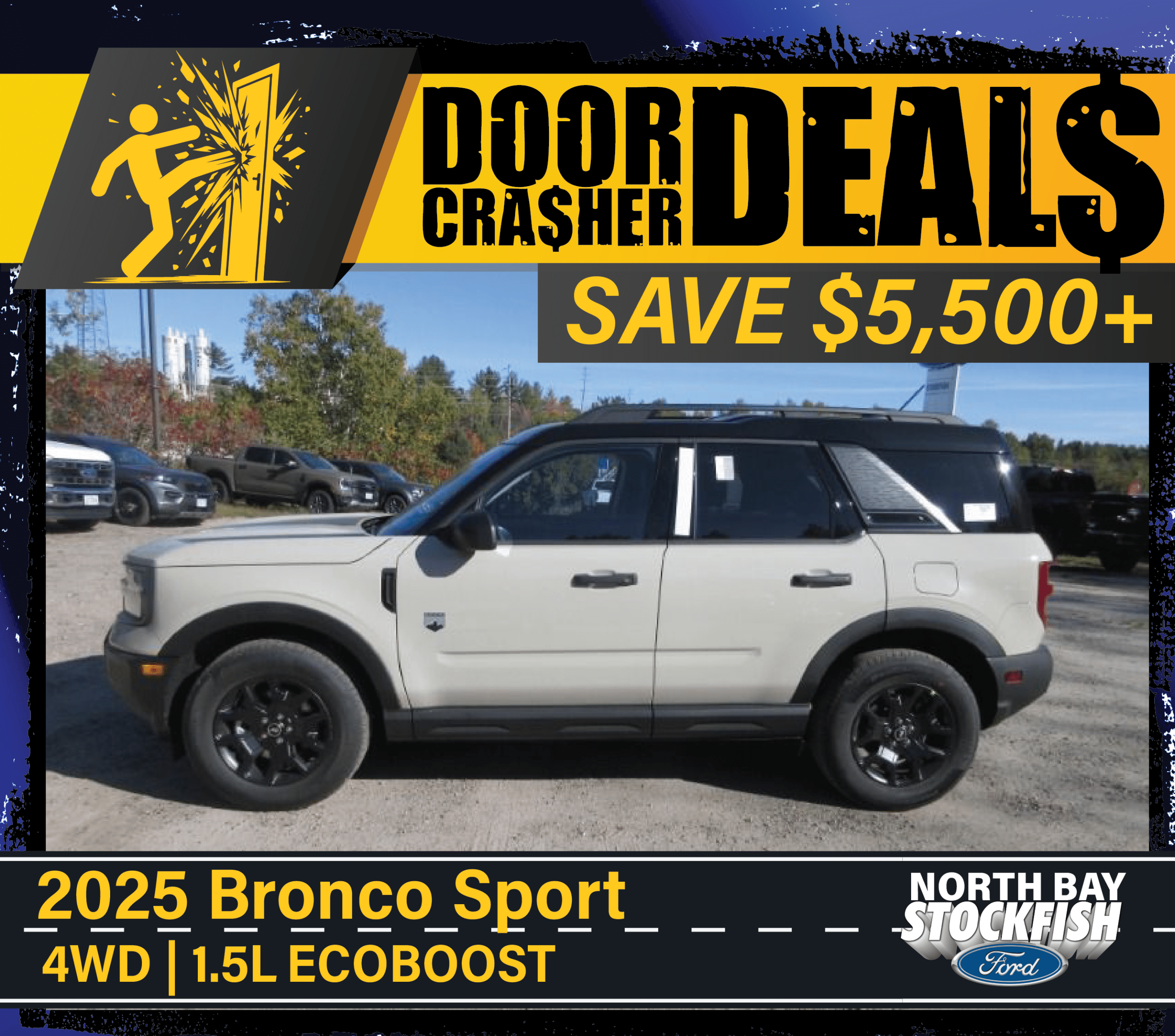 2025 Bronco Sport 4WD 1.5L EcoBoost in a dealership lot. Save $5,500+ with Door Crasher Deals.