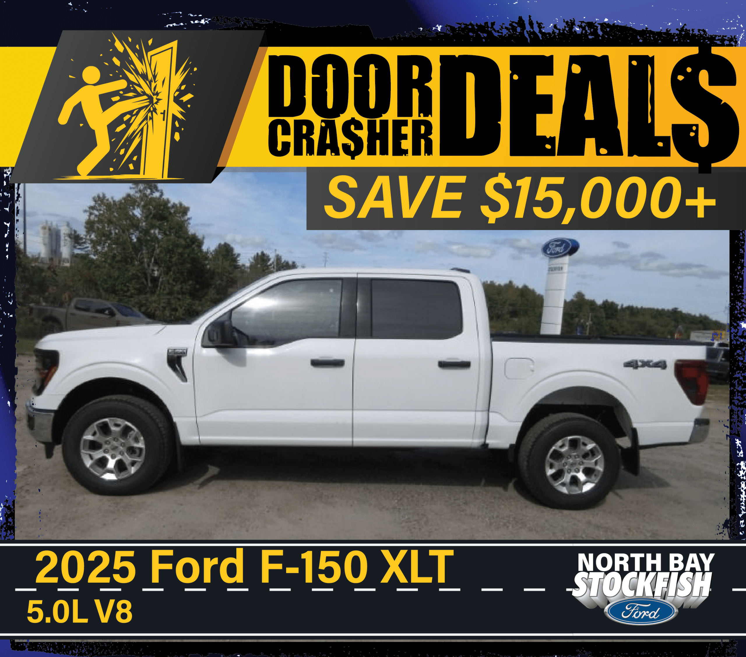 2025 Ford F-150 XLT 5.0L V8 ad promoting $15,000+ savings at North Bay Stockfish Ford.