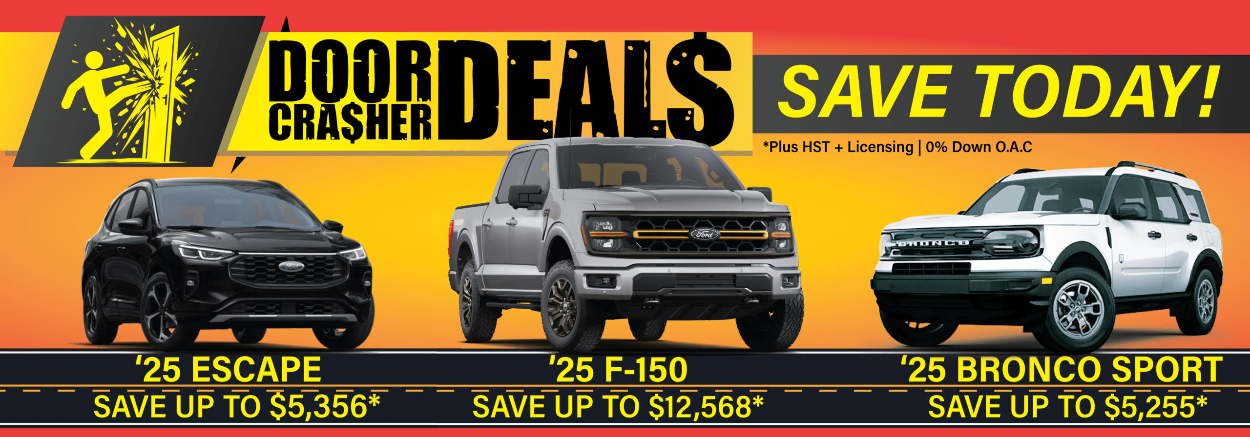 Car dealership ad featuring '25 Escape, '25 F-150, and '25 Bronco Sport with savings. Bold "Door Crasher Deals" text.