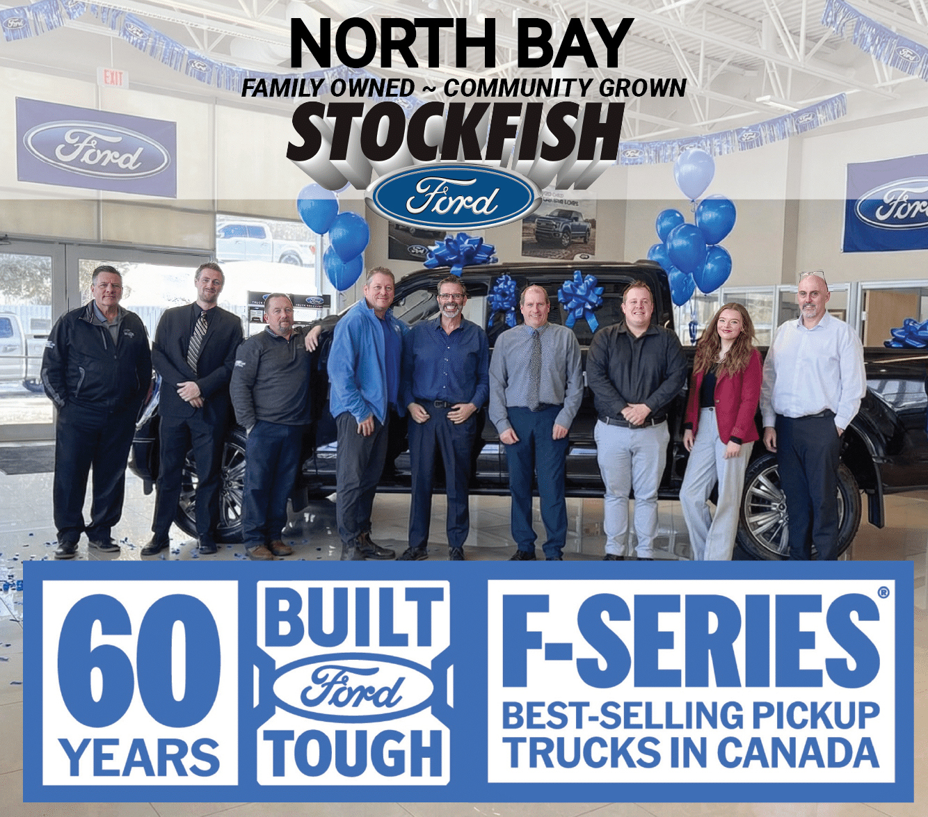 Stockfish Ford dealership team celebrates 60 years of selling Ford F-Series, Canada's top pickup trucks.