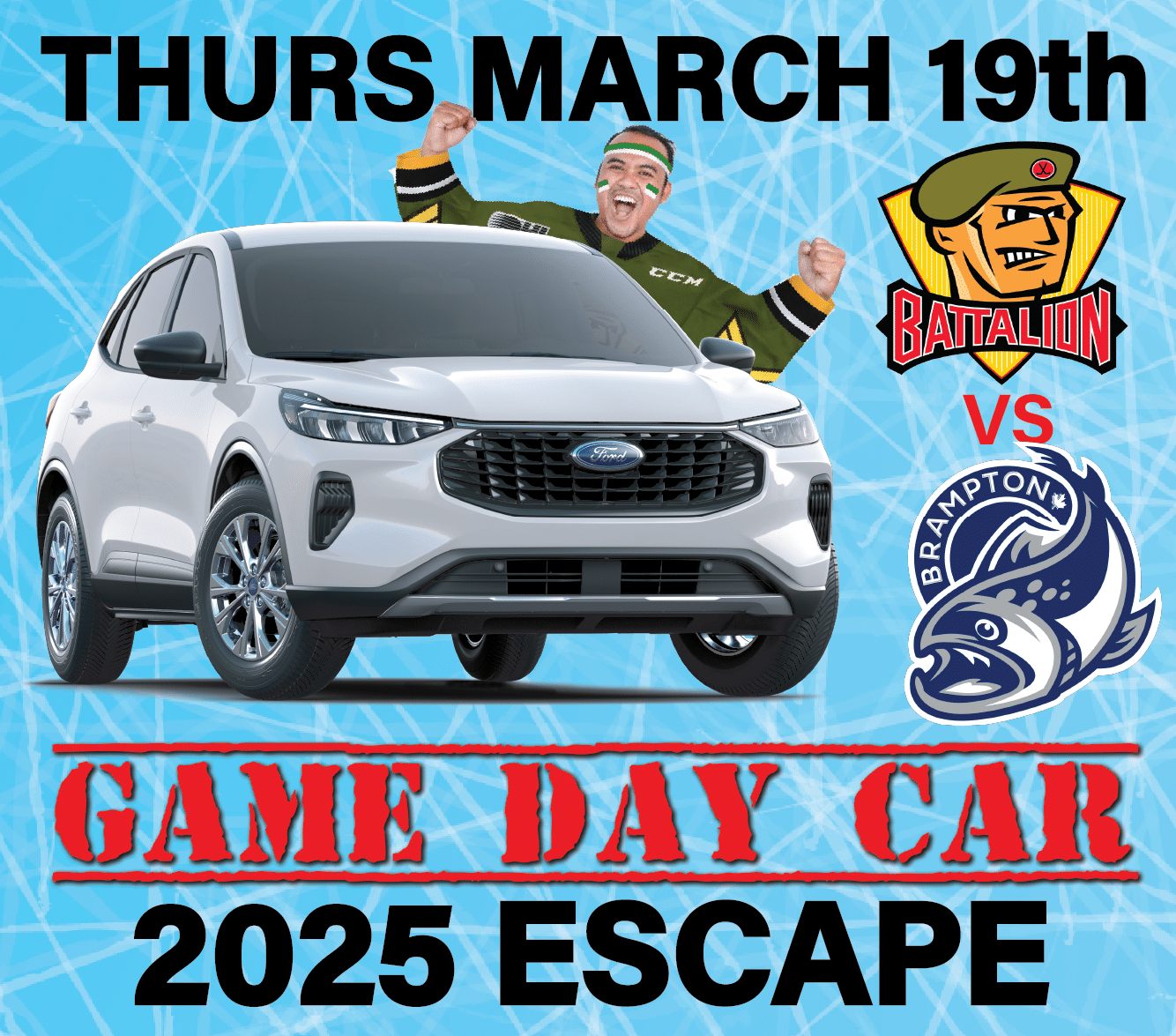 2025 Ford Escape featured with logos for Battalion vs. Brampton game on March 19th.