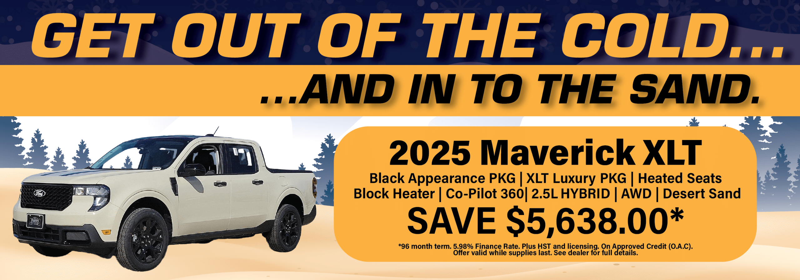 Promotion for the 2025 Maverick XLT, featuring black exterior, luxury package, heated seats. Save $5,638 offer.