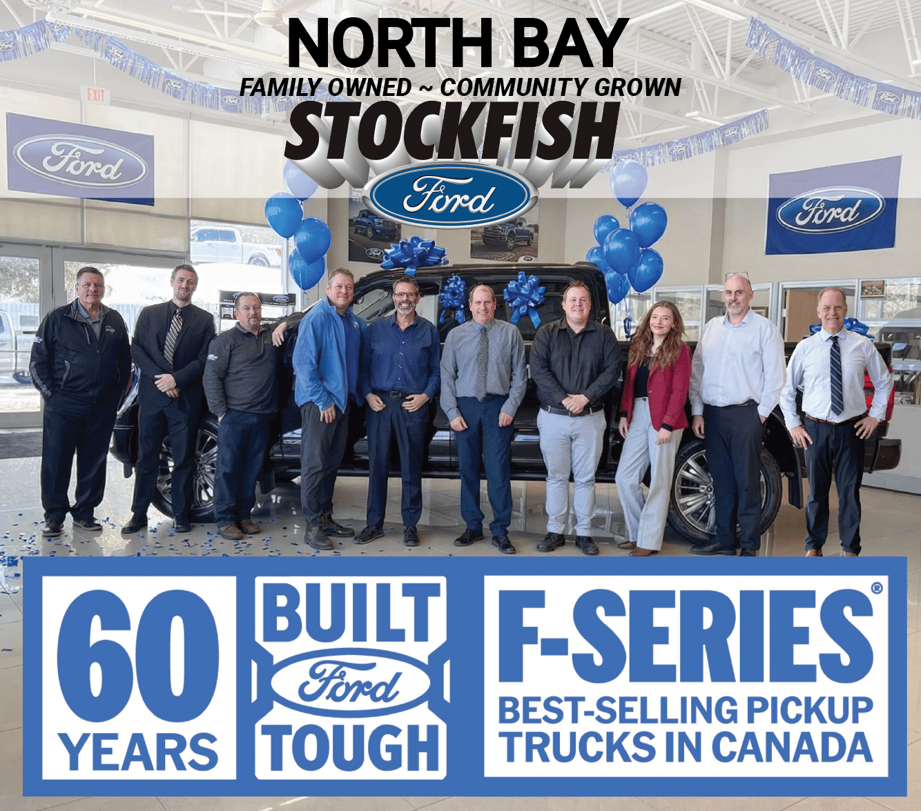 Stockfish Ford's team celebrates 60 years with Ford's best-selling F-Series trucks in Canada.