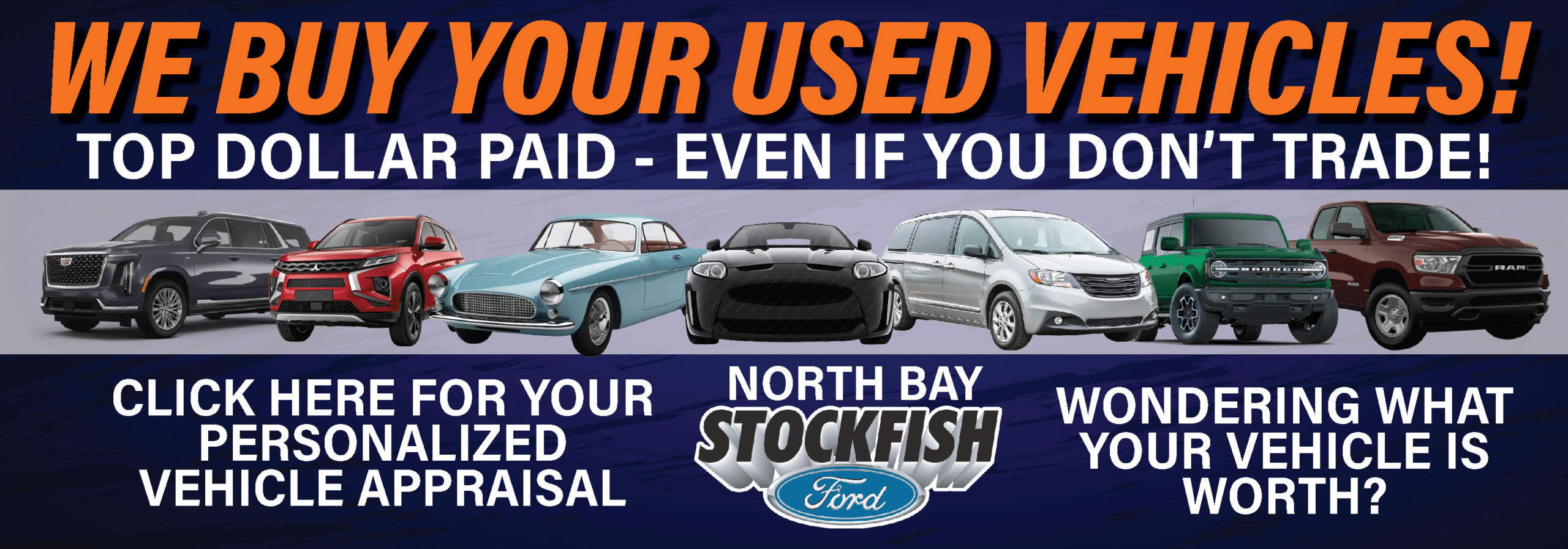 "We buy your used vehicles! Top dollar paid" text with various car models displayed.