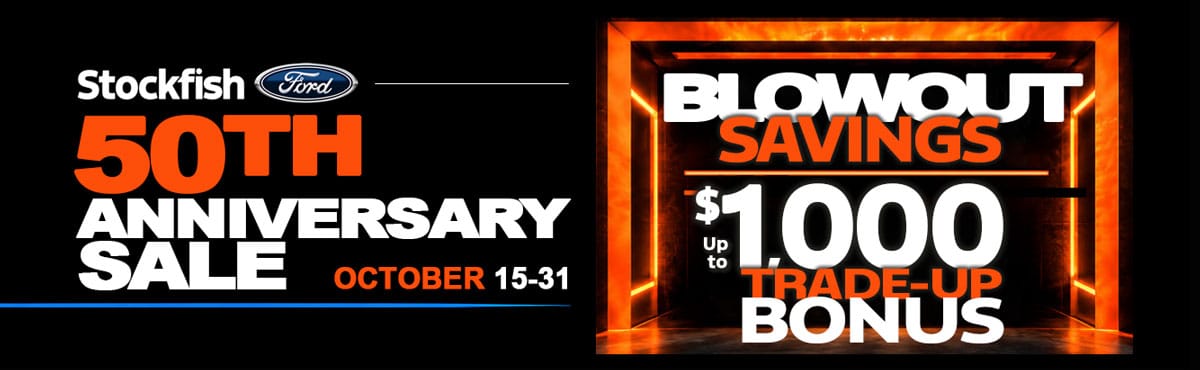 Stockfish Ford 50th Anniversary Sale, October 15-31