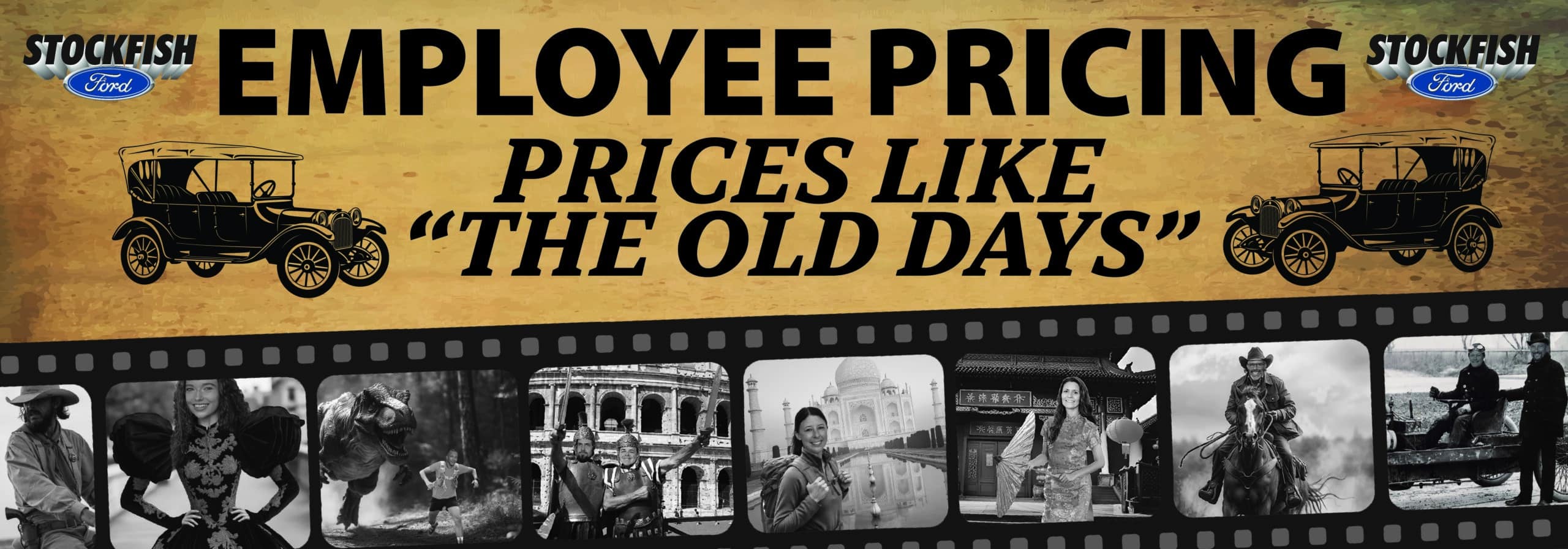 Promotional banner for Stockfish Ford showcasing employee pricing with a vintage theme, featuring an old-fashioned car and black-and-white images of various historical scenes and characters. The text emphasizes prices reminiscent of "the old days."